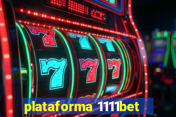 plataforma 1111bet